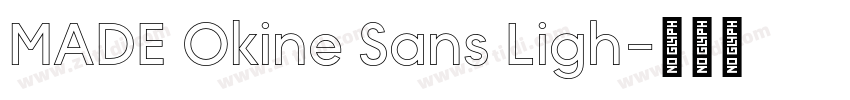 MADE Okine Sans Ligh字体转换